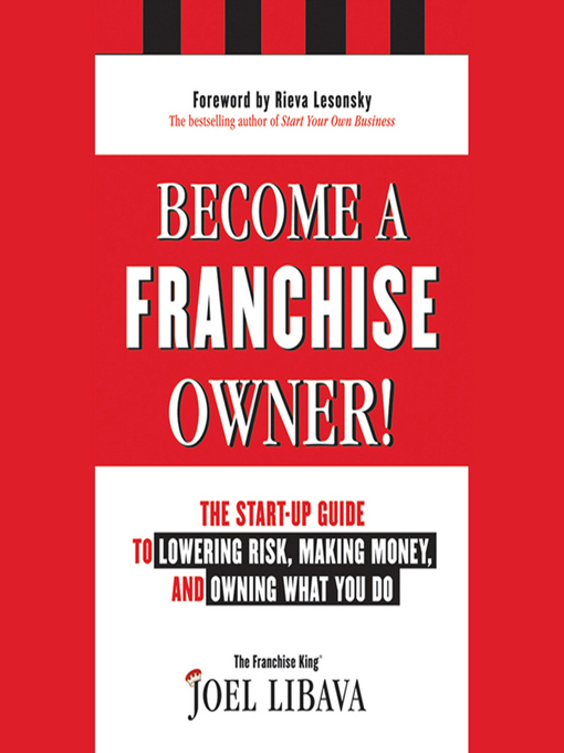 Title details for Become a Franchise Owner! by Joel Libava - Wait list